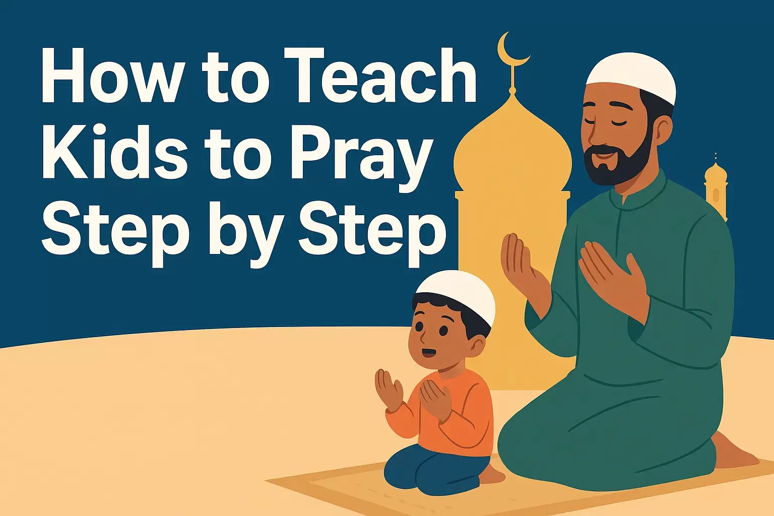 How to Teach Kids to Pray Step by Step